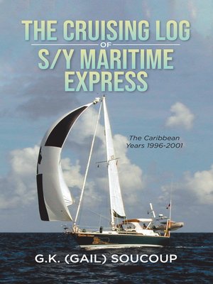 cover image of The Cruising Log of S/Y Maritime Express